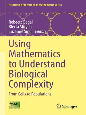cover image of Using Mathematics to Understand Biological Complexity